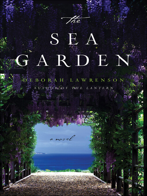 Title details for The Sea Garden by Deborah Lawrenson - Wait list